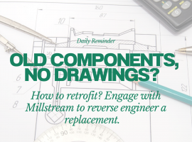 Engage with Millstream to reverse engineer a replacement.