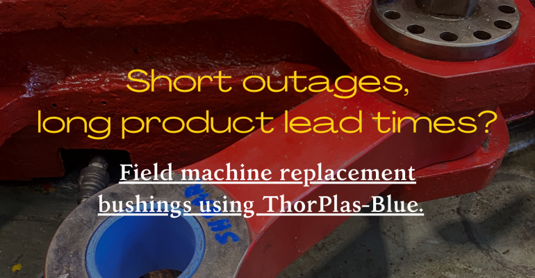 bushings using ThorPlas-Blue.