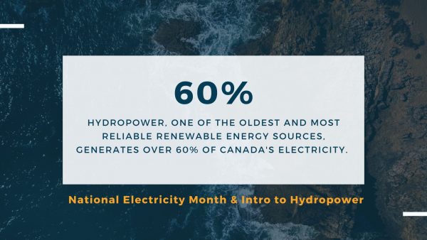 National Electricity Month & Intro to Hydropower