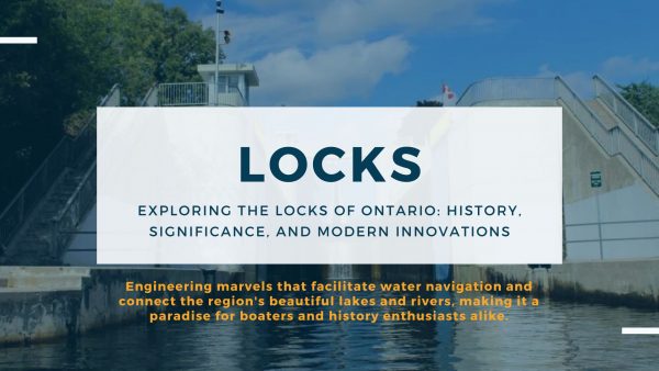 engineering marvels that facilitate water navigation and connect the region's beautiful lakes and rivers, making it a paradise for boaters and history enthusiasts alike.