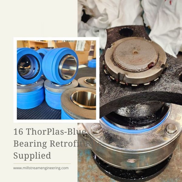 16 ThorPlas-Blue Bearing Retrofit Kits Supplied